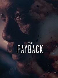 Скачать Расплата (The Payback) (2022) в хорошем качестве