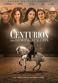 Центурион: Танцующий жеребец (2023) скачать