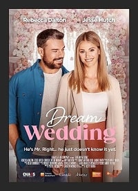 Скачать Свадьба мечты (Dream Wedding) (2023) в хорошем качестве