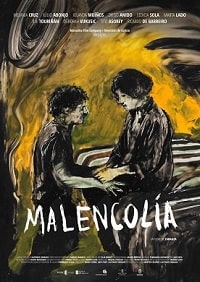 Меланхолия (Malencolía) (2021) скачать