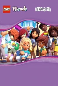 Скачать LEGO Friends. Следующая глава (2023) в хорошем качестве