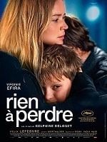 Нечего терять (Rien à perdre) (2022) скачать