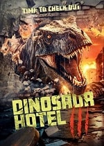 Отель «Динозавр» 3 (2024) скачать