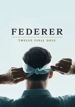 Скачать Федерер: Последние двенадцать дней (2024) в хорошем качестве